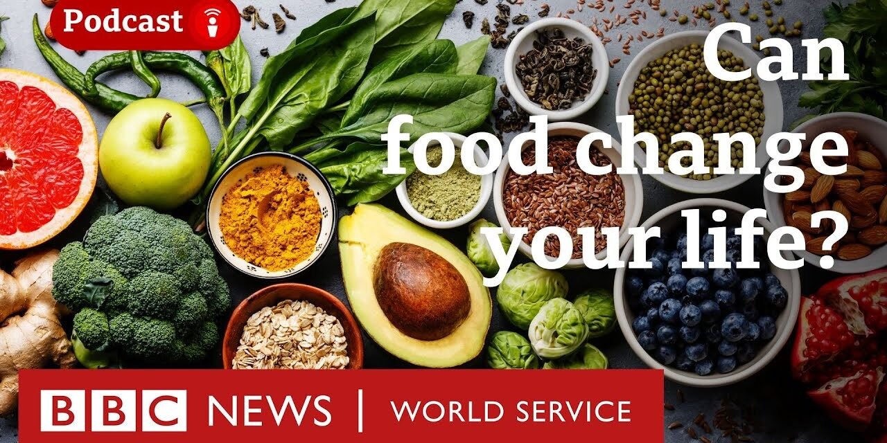 'This superfood will save your life'. Or will it..? – The Food Chain podcast, BBC World Service