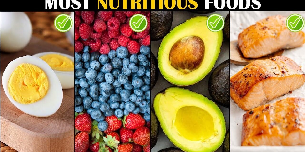 Most Nutrient-Dense Foods (Superfoods) On The Planet |Most Nutritious Foods