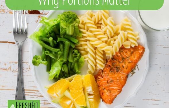 Why Portion Control Matters—Even with Healthy Foods