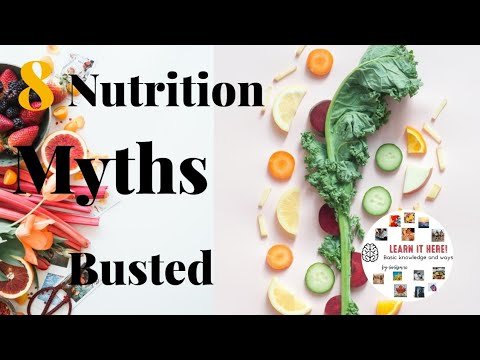 8 Nutrition Myths Busted #nutritionmyths