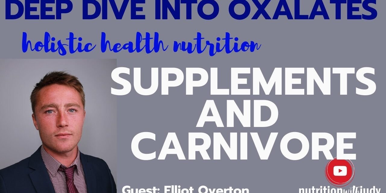 Carnivore and Supplements: Deep Dive into Oxalates