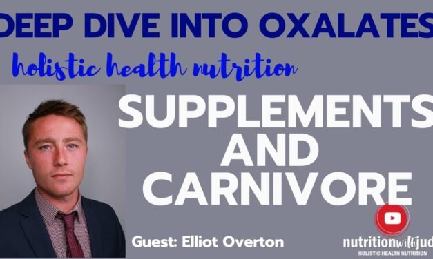 Carnivore and Supplements: Deep Dive into Oxalates