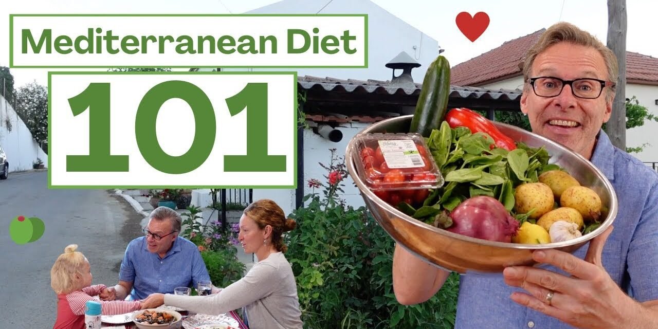 Mediterranean Diet 101 | The Authentic Mediterranean Diet