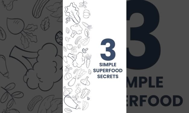 Discover the Top 3 Superfoods Now