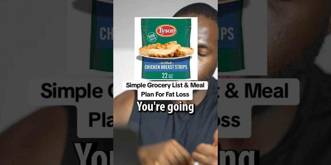 Simple Grocery List & Meal Plan For Fat Loss