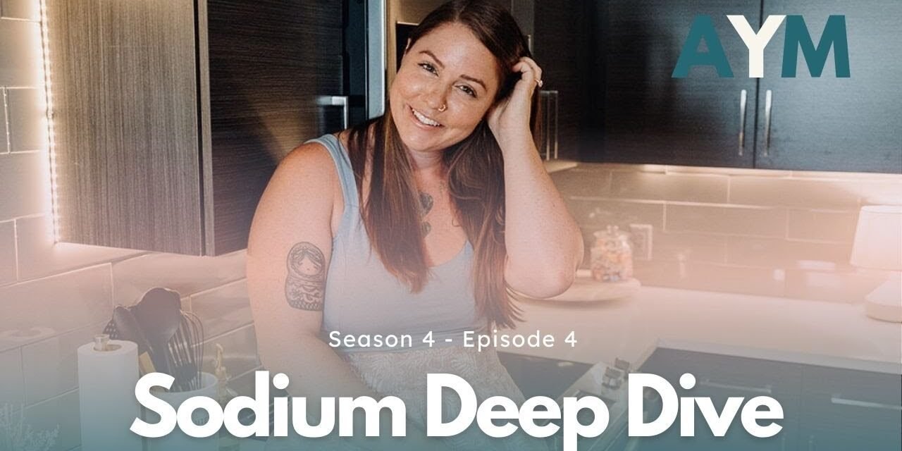 Sodium Deep Dive