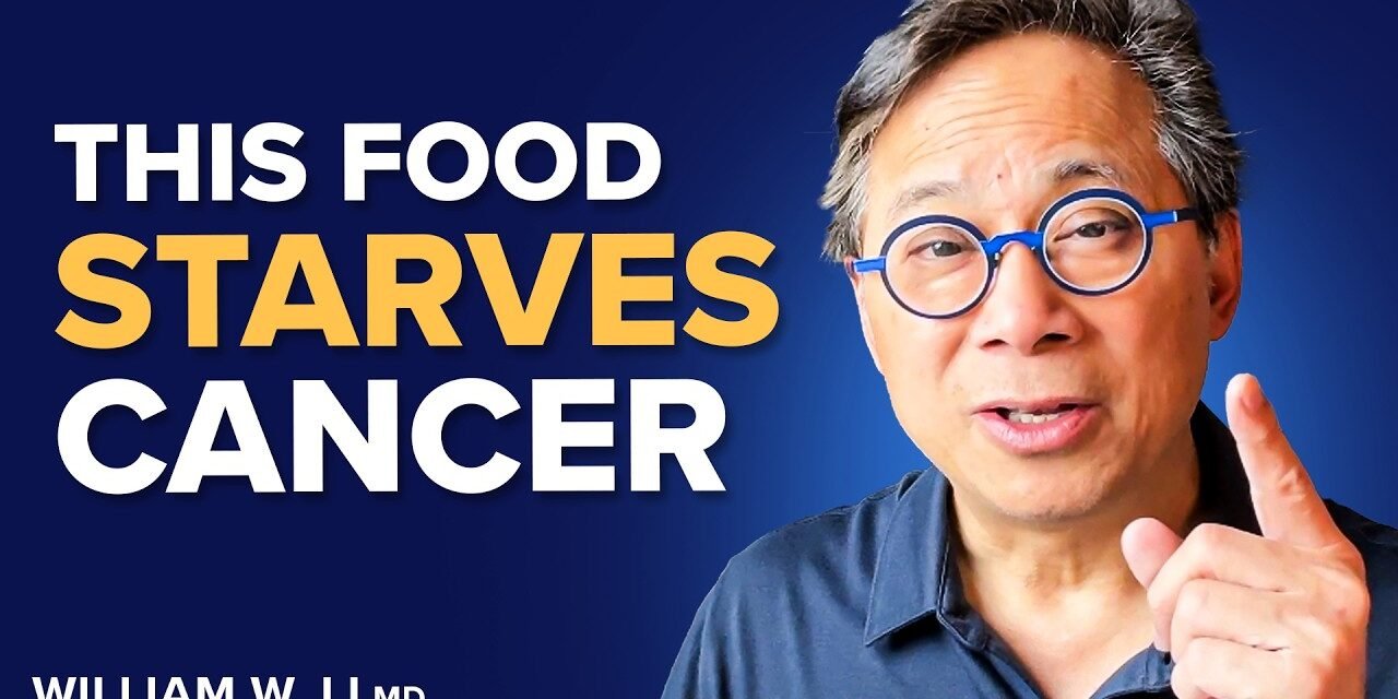 Use These 5 Food Hacks To Heal The Body & STARVE CANCER I Dr. William Li