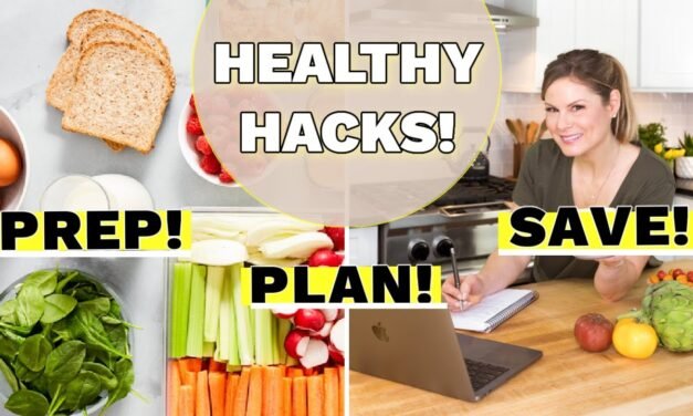 HEALTHY EATING HACKS that will save you time & money!