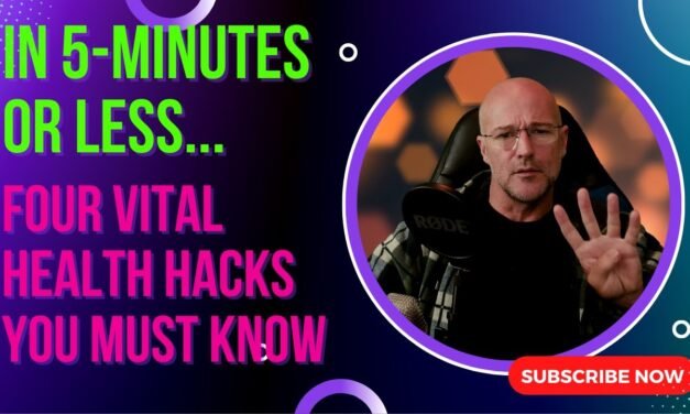 In 5 Minutes or Less – 4 Health Hacks