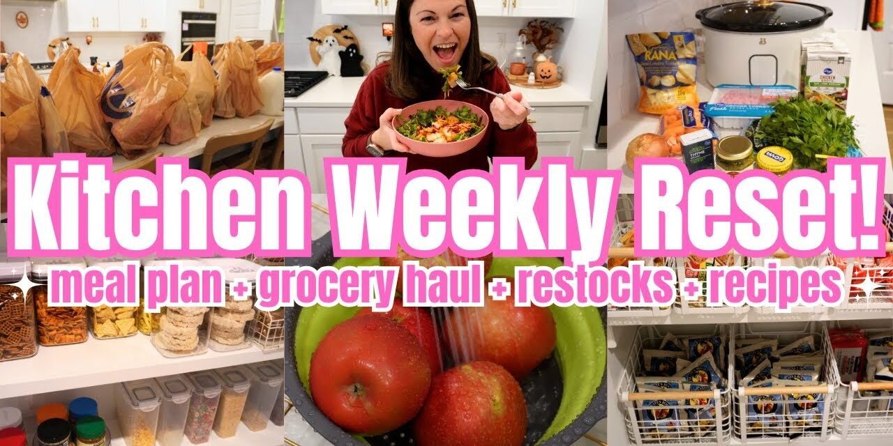 Kitchen Organization Weekly Routines! Weekly Meal Plan and Grocery Haul!  Meal Plan For Large Family