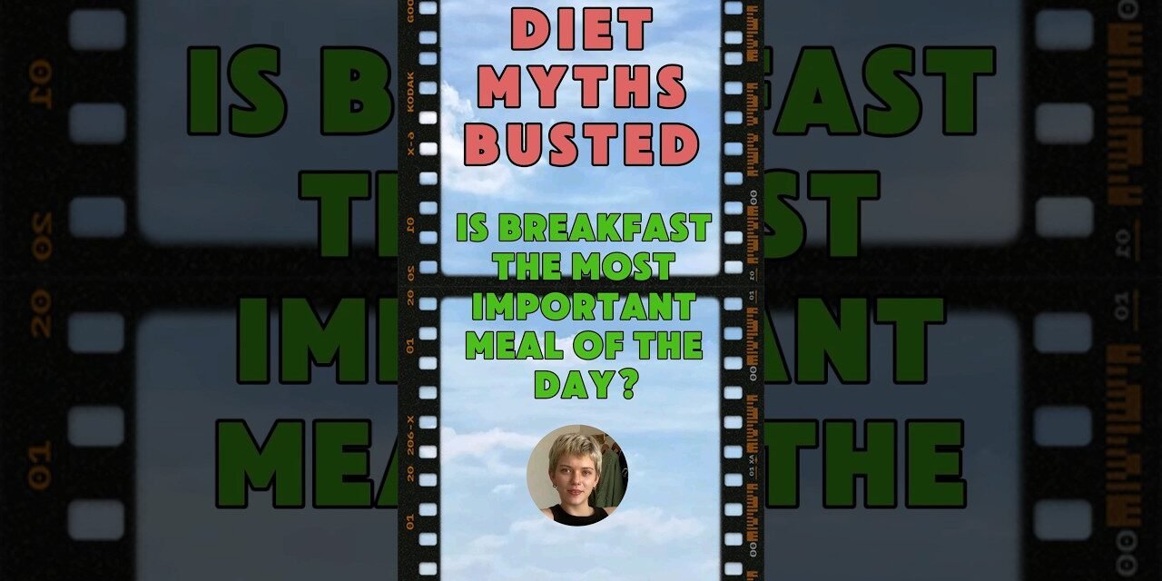 DIET MYTHS BUSTED – Eye-Opening Facts: Is BREAKFAST The Most IMPORTANT Meal Of The Day? #weightloss