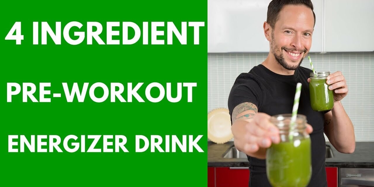 Easy 4 Ingredient Pre-Workout Energizer Drink (Organic Vegan Superfoods)
