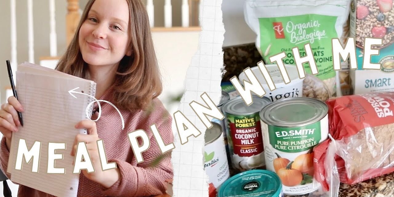MEAL PLAN WITH ME + Grocery Haul | How I Meal Plan for the Week