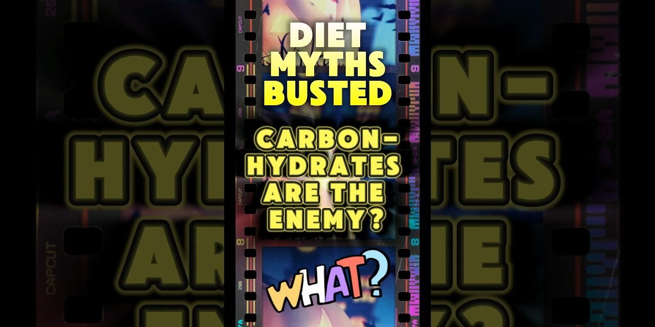 DIET MYTHS BUSTED- Eye-Opening Facts About: Carbohydrates Are The Enemy? #diet #myth #debunked