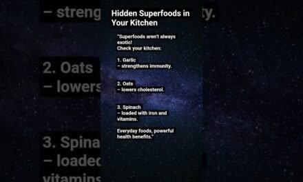 Hidden Superfoods in Your Kitchen
