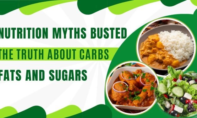 Nutrition Myths Busted: The Truth About Carbs, Fats, and Sugars