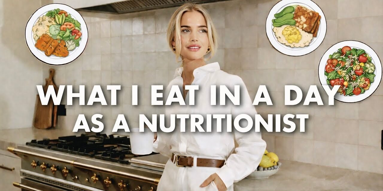 WHAT I EAT IN A DAY AS A NUTRITIONIST