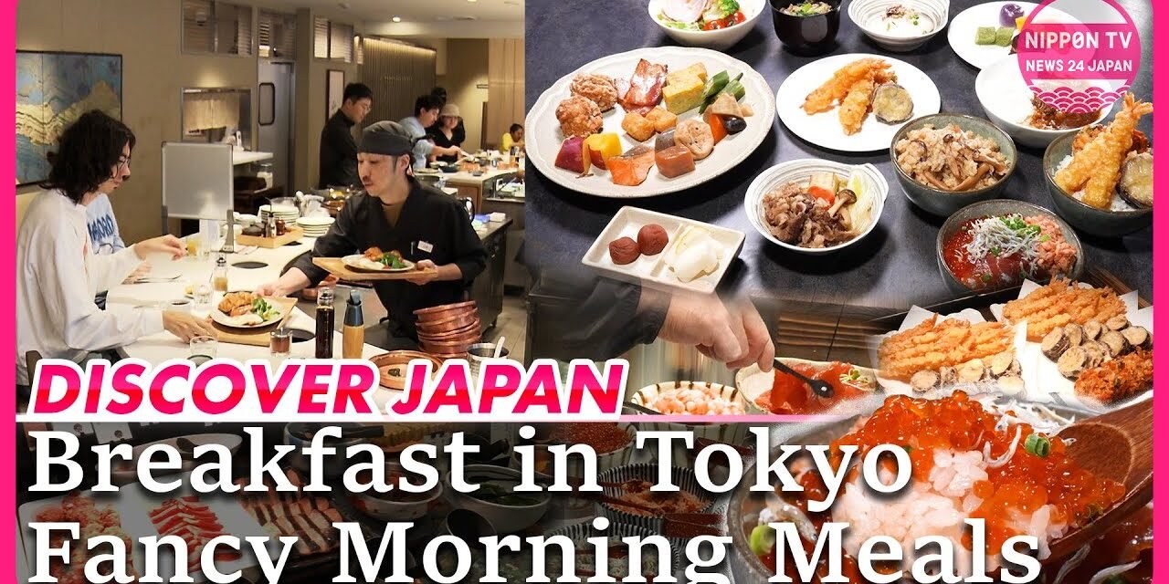 Deep Dive: Tokyo’s Luxurious Breakfast Spots