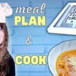 Meal Plan with me AND Cook with me! (And make the best use of leftovers)