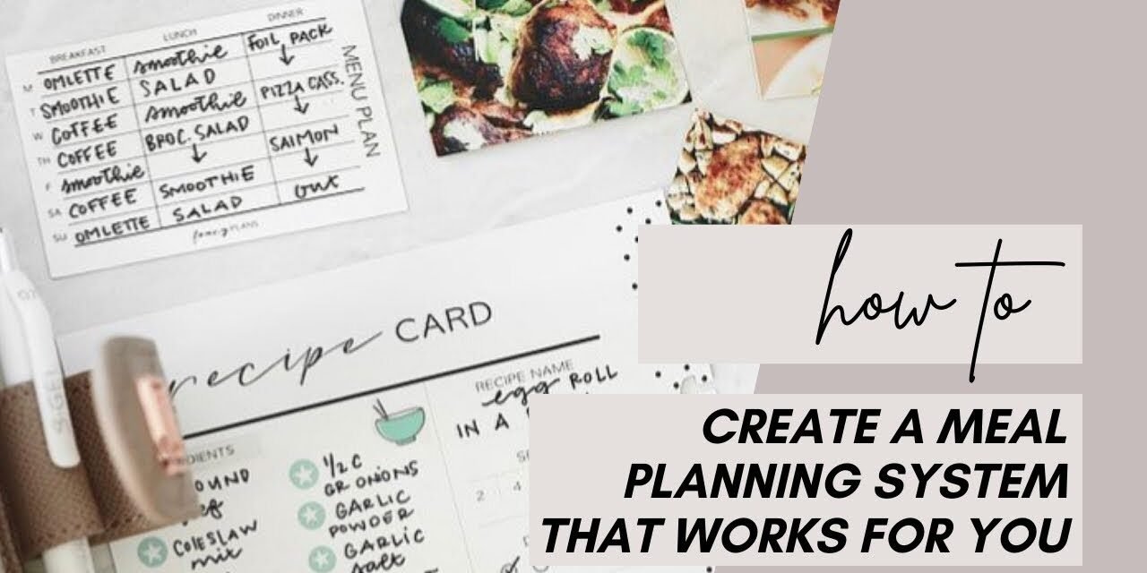 How To Create A Meal Planning System That Works For You | At Home With Quita