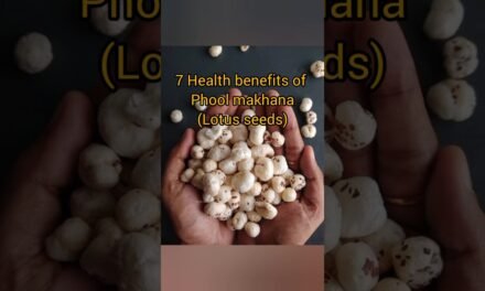 7 Health benefits of Phool Makhana (Lotus seeds)#nutrition #food#healthiswealth #healthy#lifestyle