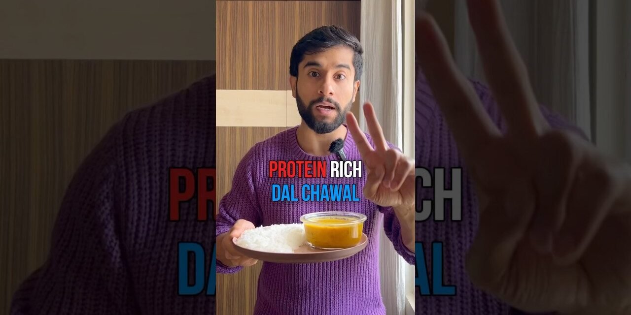 Dal Chawal but Protein Rich | Goals Simplified | #fitness #nutrition #food #health #protein
